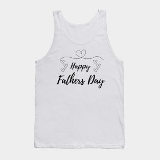 Happy Fathers Day Tank Top